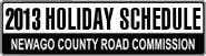 2013 Holiday Schedule